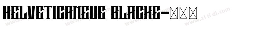 HelveticaNeue BlackE字体转换